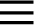 The trigram is formed of three horizontally stacked, solid bars.