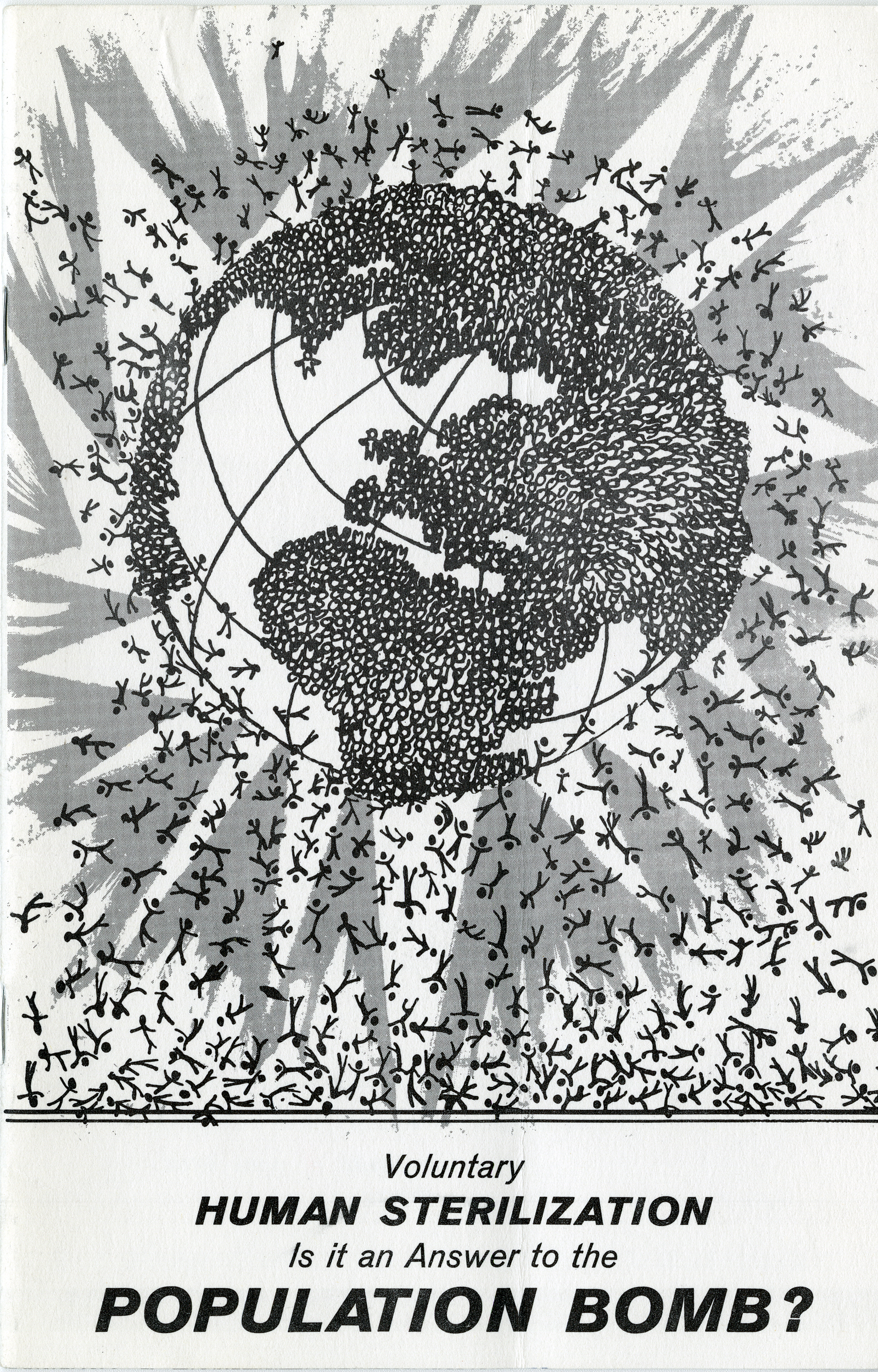 Figure 4.1. Drawing of the earth as a globe, overcrowded with people and exploding in midair, with small human figures flying off the globe in all directions. A caption reads, “Voluntary human sterilization. Is it an answer to the population bomb?”