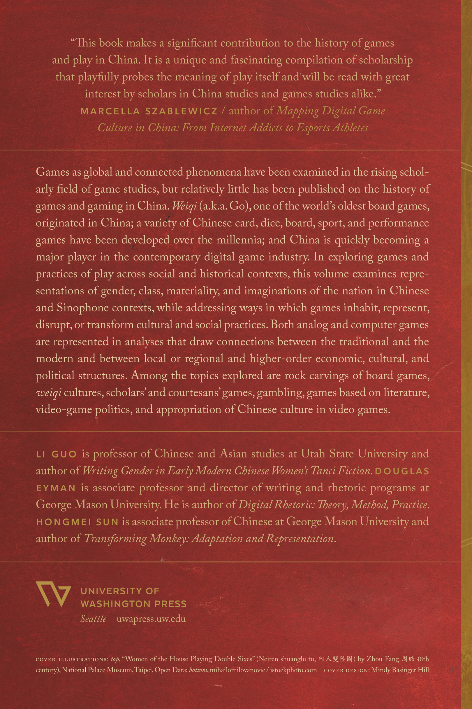 Back Cover: Games and Play in Chinese and Sinophone Cultures edited by Li Guo, Douglas Eyman, and Hongmei Sun