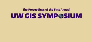 Cover of Proceedings of the First Annual UW GIS Symposium